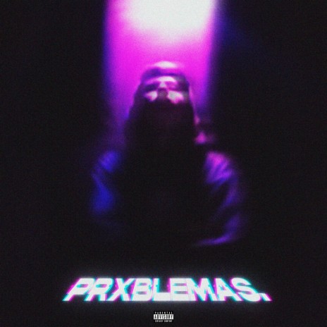 PRXBLEMAS. ft. VIBEBOYZ | Boomplay Music