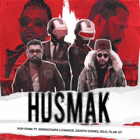 Husmak ft. Indrachapa Liyanage, Tilan GT, Dilo & Samith Gomes