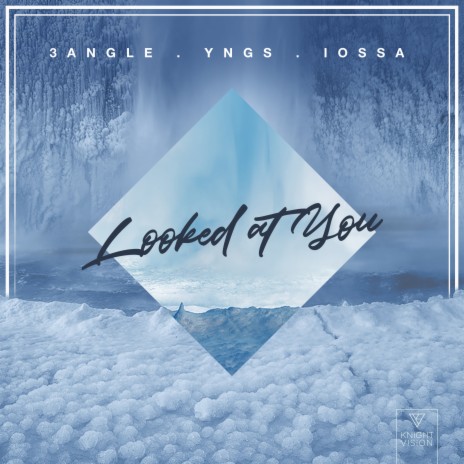 Looked At You ft. YNGS & Iossa | Boomplay Music