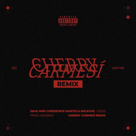 CHERRY CARMESÍ (REMIX) ft. Cheese Wiz, Mini, Martelo & Beleuve | Boomplay Music