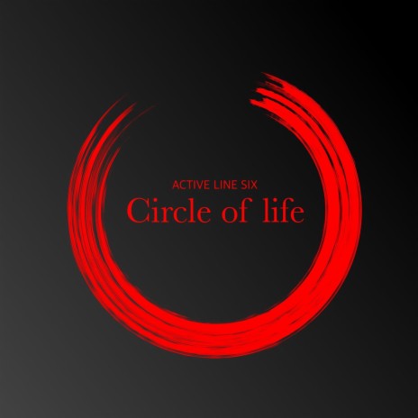 Circle of Life | Boomplay Music