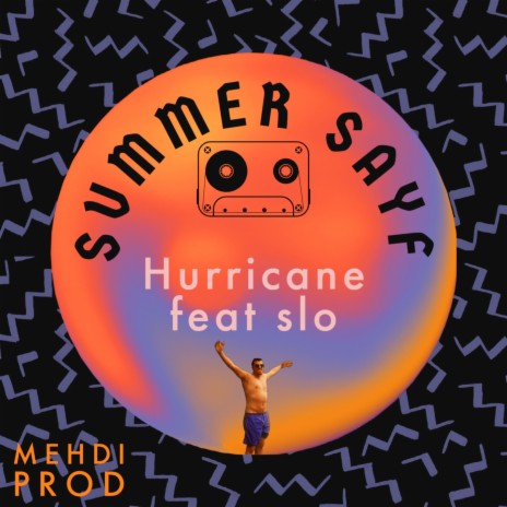 Summer Sayf ft. Hurricane & SLO | Boomplay Music