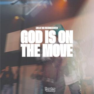 God Is On The Move (Live)