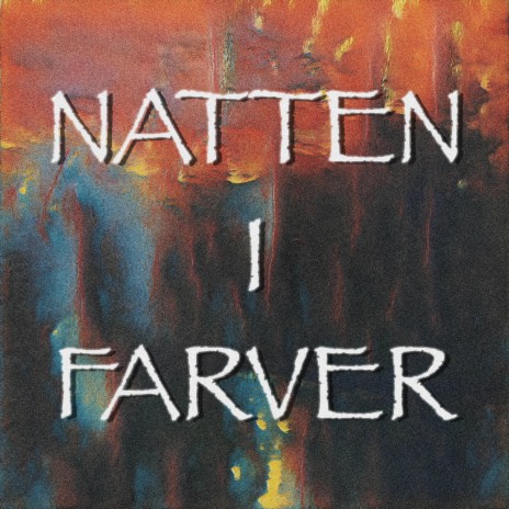 Natten I Farver | Boomplay Music
