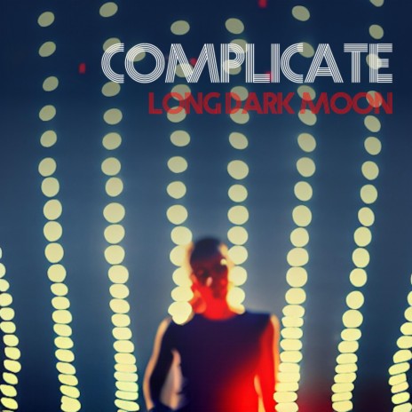 Complicate | Boomplay Music