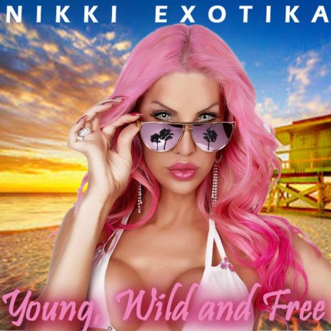 Young Wild and Free | Boomplay Music