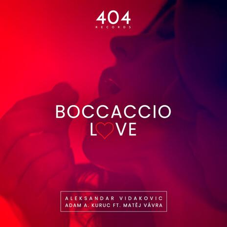 Boccaccio Love ft. Adam A. Kuruc & Matěj Vávra | Boomplay Music