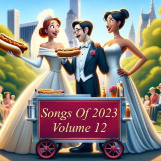 Songs of 2023 Volume 12