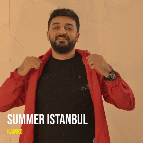 Summer Istanbul | Boomplay Music