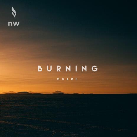 Burning | Boomplay Music