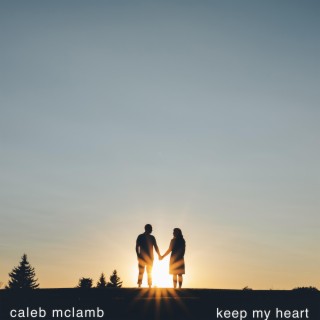 Keep My Heart lyrics | Boomplay Music