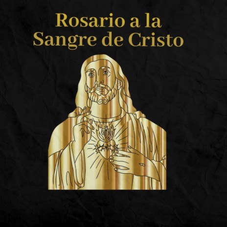 Rosario a la Sangre de Cristo 2 | Boomplay Music