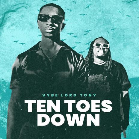 Ten Toes Down ft. Jd Da Iron Kid | Boomplay Music