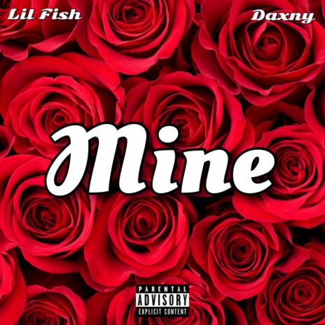 Mine ft. Daxny | Boomplay Music