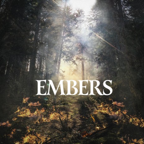 Embers | Boomplay Music
