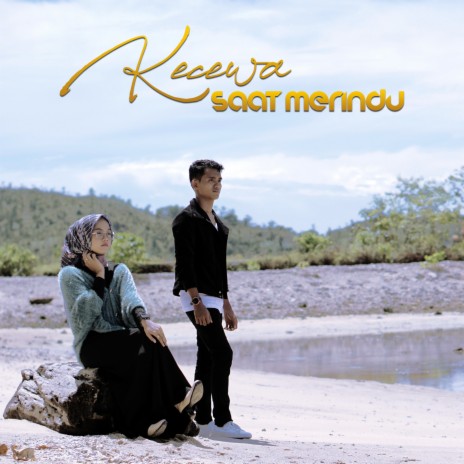 Kecewa Saat Merindu ft. Dosni Roha | Boomplay Music