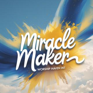 Miracle Maker