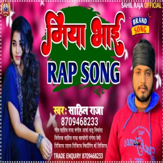 Miya Bhai Rap Song