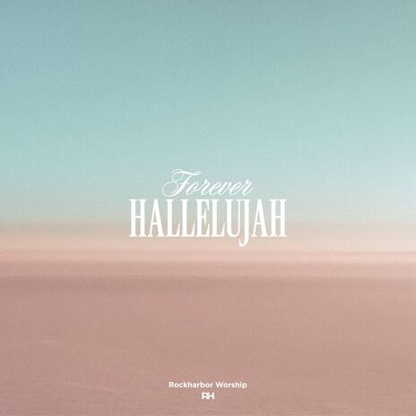 Forever Hallelujah | Boomplay Music