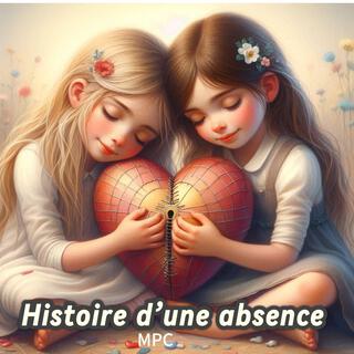 Histoire d'une absence