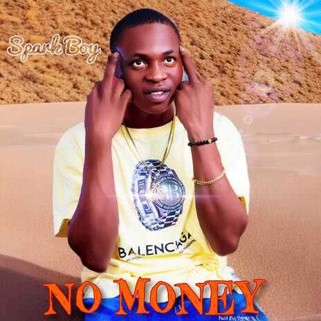 No Money ft. Level Boy | Boomplay Music