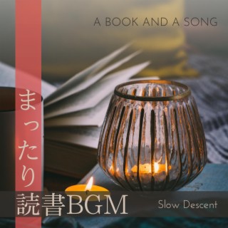 まったり読書bgm - a Book and a Song