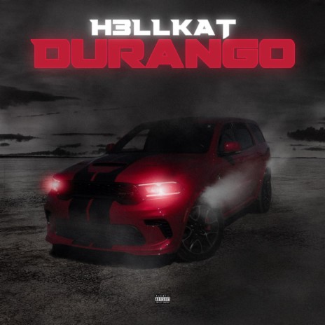 H3LLKAT Durango | Boomplay Music