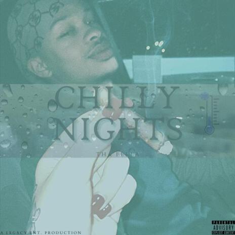 Chilly Nights | Boomplay Music