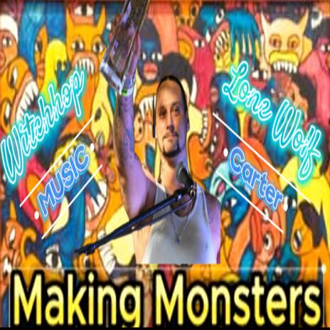 Making Monsters