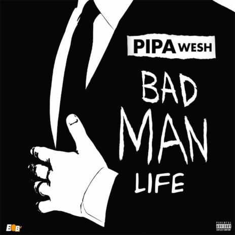 Bad man life | Boomplay Music