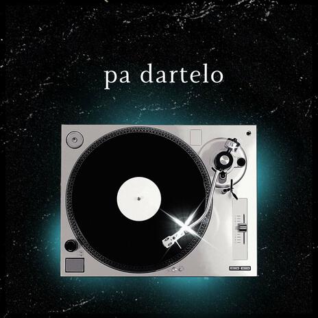 Pa Dartelo | Boomplay Music