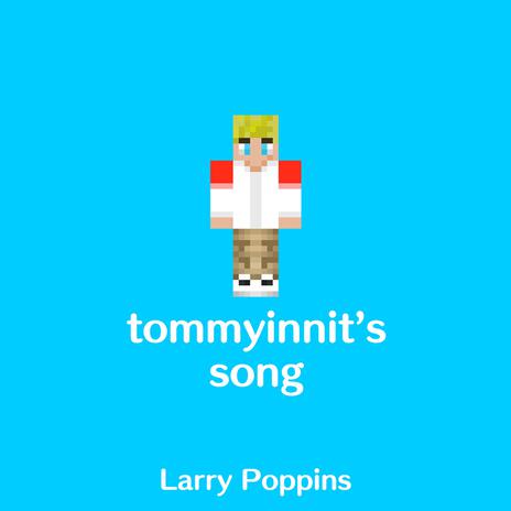 TommyInnit's Song | Boomplay Music