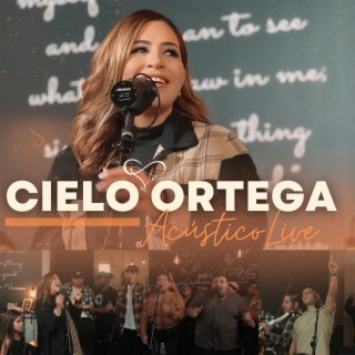 Cielo Ortega (Acústico Live)