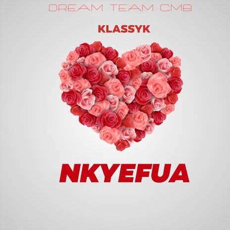 Nkyefua ft. Klassyk | Boomplay Music