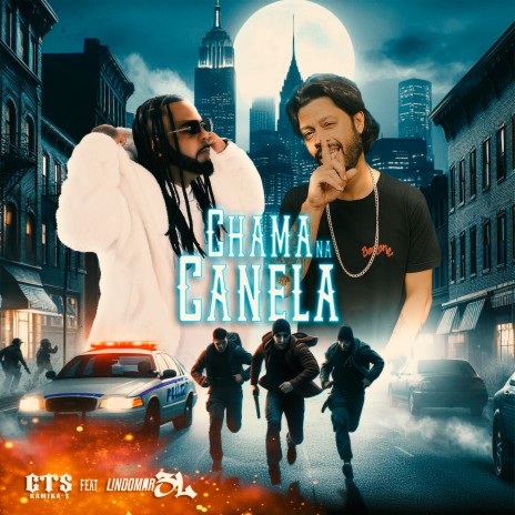 Chama na Canela ft. lindomar 3l | Boomplay Music