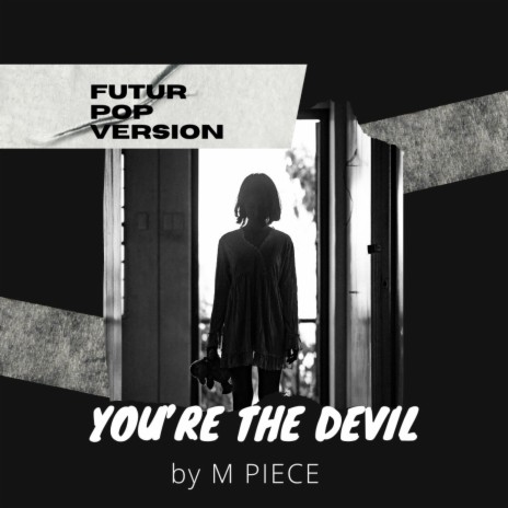 You're the devil | Boomplay Music