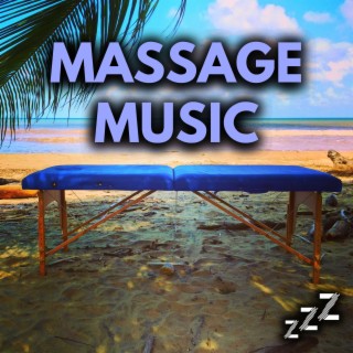 Massage Music: Relaxing and Peaceful Music