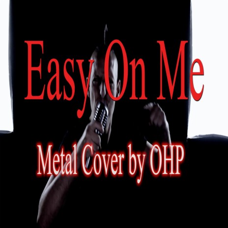 Easy On Me (Metal Cover) | Boomplay Music