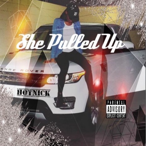 She Pulled Up | Boomplay Music