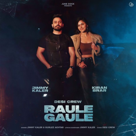 Raule Gaule ft. Gurlez Akhtar | Boomplay Music