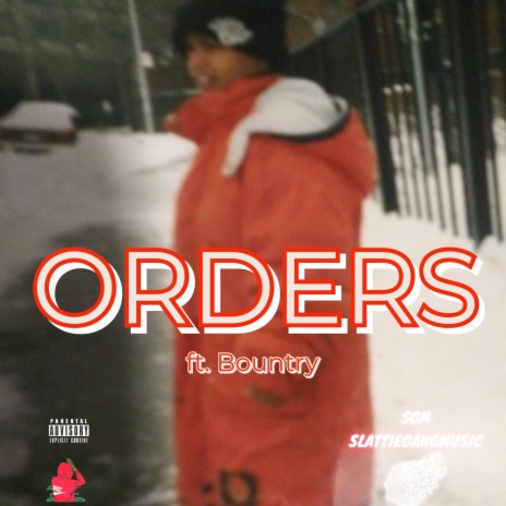 ORDERS ft. Bountry | Boomplay Music