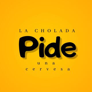 Pide Una Cervesa