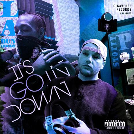 Its Goin Down ft. Stotty P. | Boomplay Music