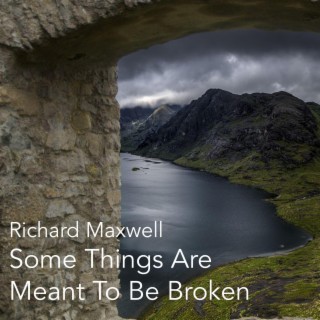 Some Things Are Meant To Be Broken (Meditation no.5)