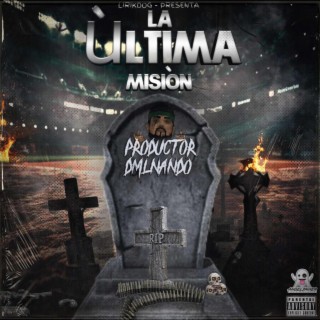 La ultima mision