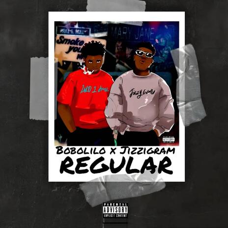 Regular ft. Jizzi | Boomplay Music