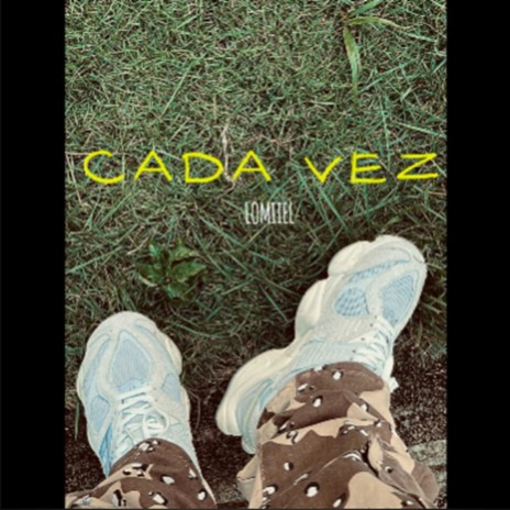 Cada Vez | Boomplay Music