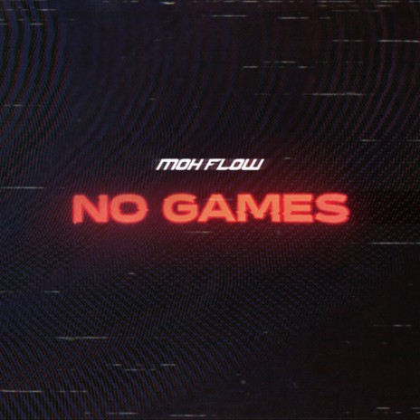 No Games | Boomplay Music