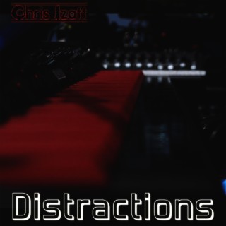 Distractions