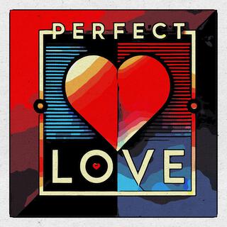 Perfect Love